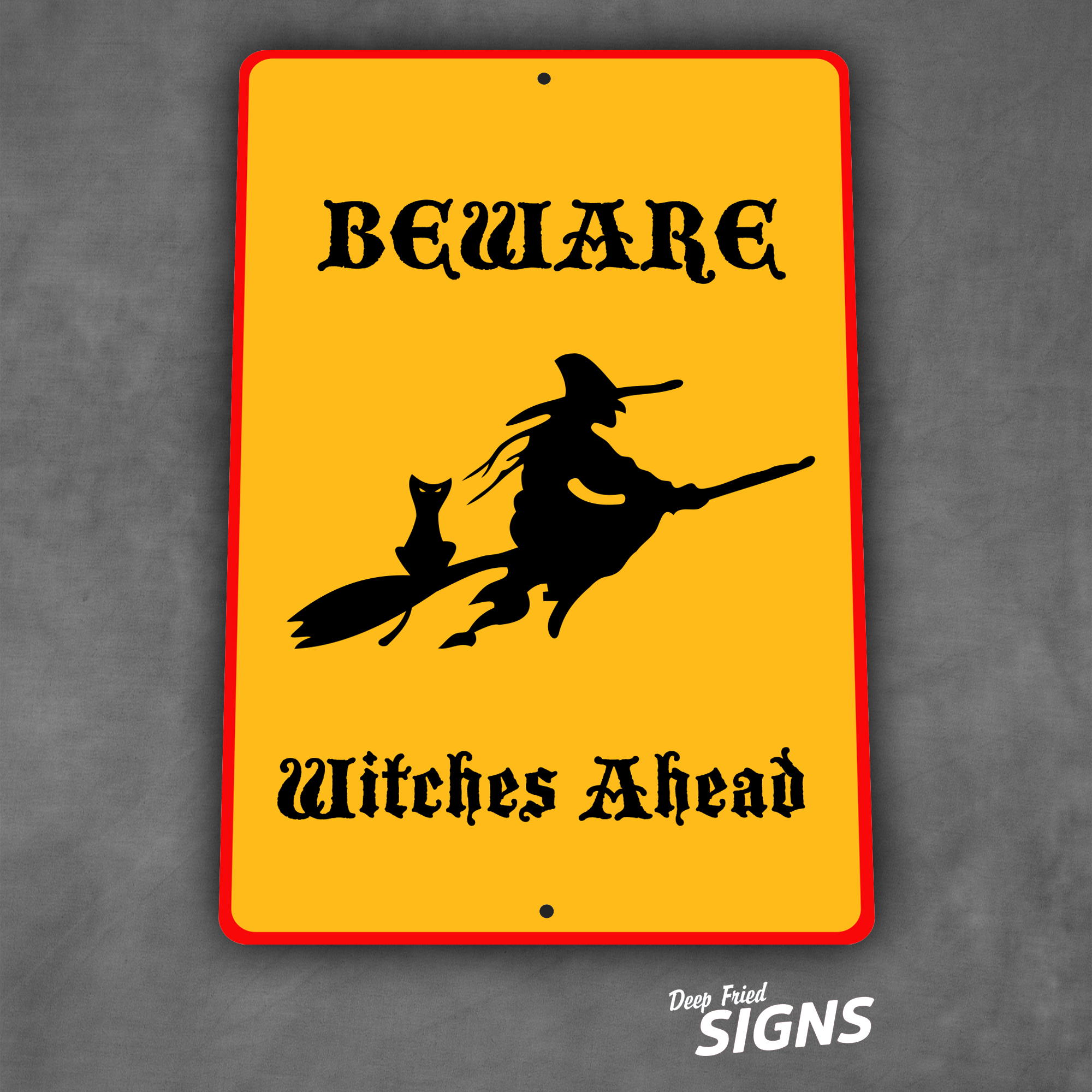 Beware Witches Ahead